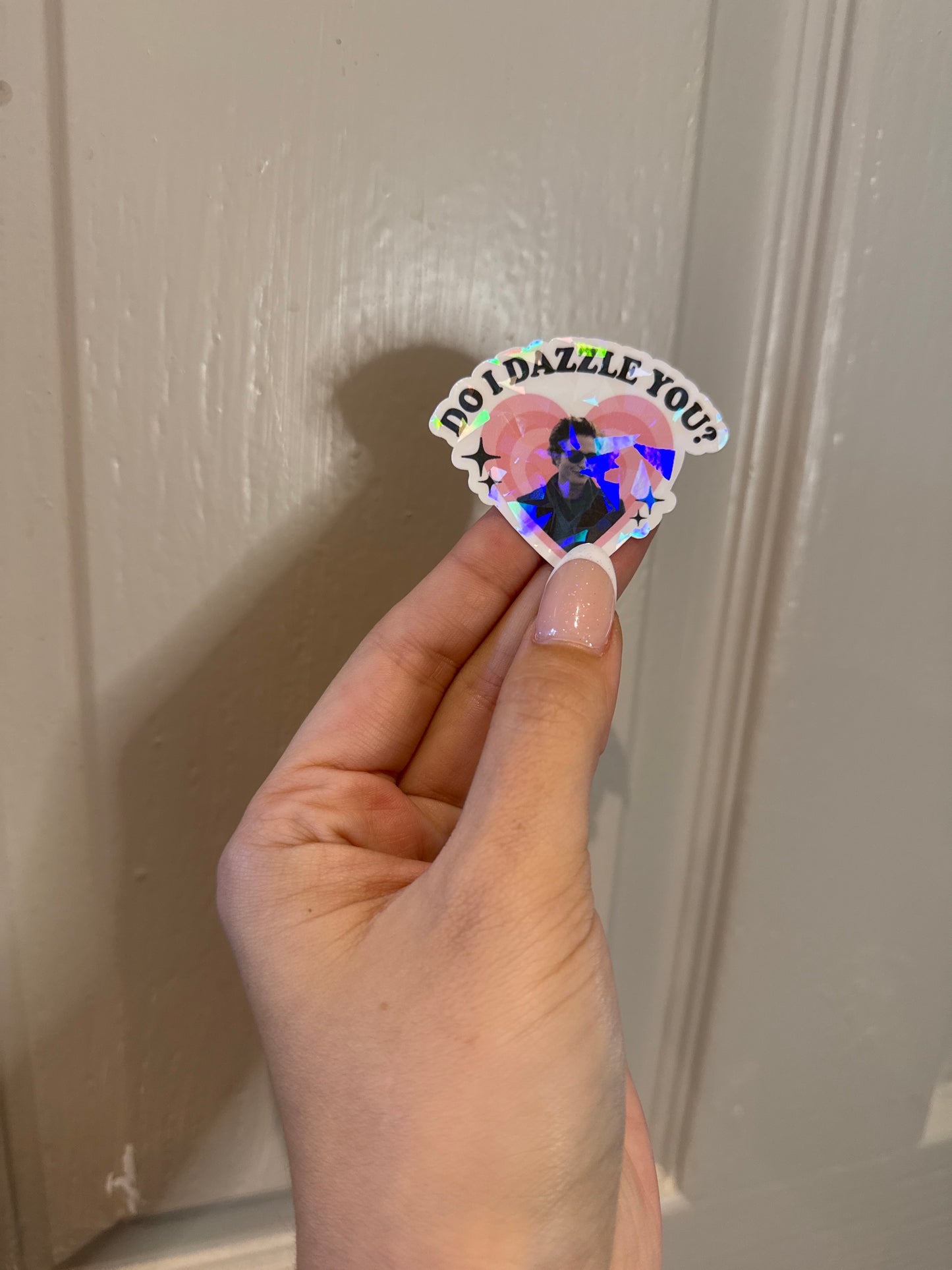 Do I dazzle you sticker