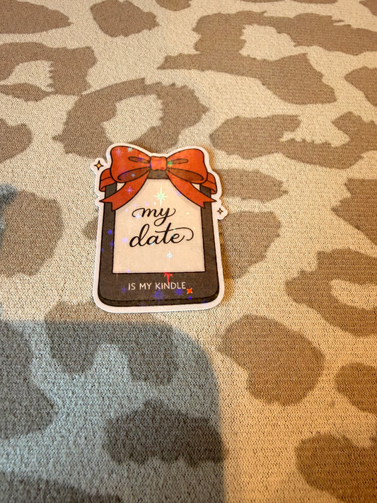 My date is my kindle sticker