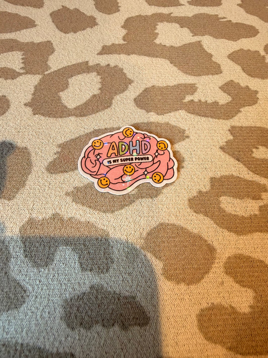 ADHD is my superpower sticker
